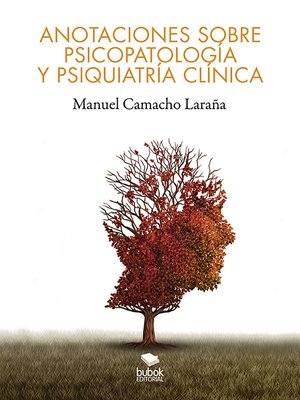 cover image of Anotaciones sobre psicopatología y psiquiatría clínica